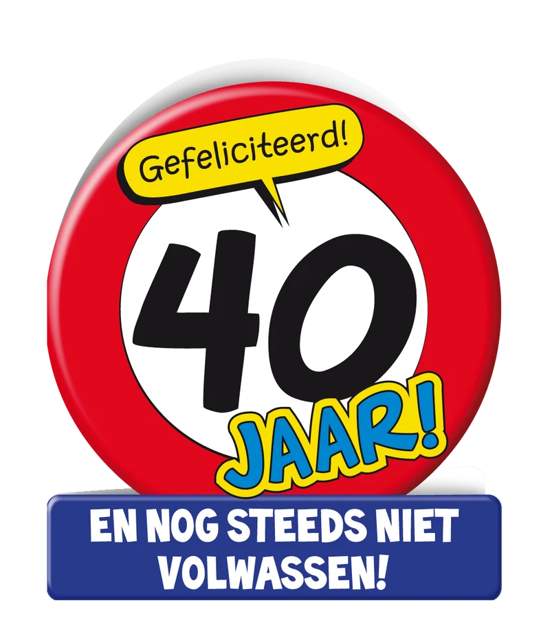 Verjaardagskaart 40 Jaar Verkeersbord 16,5cm